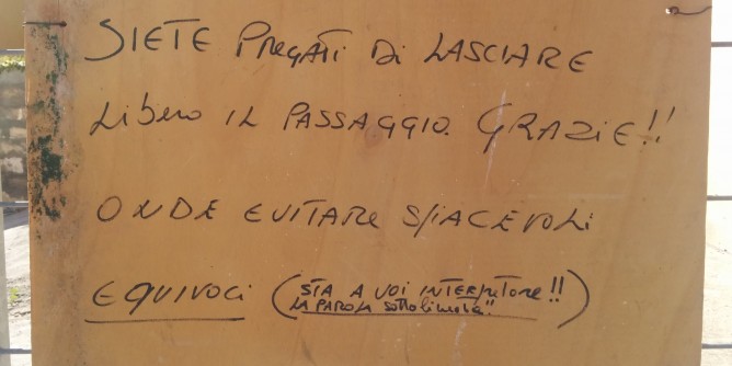 Cartello con «minaccia» alla Pietraia